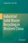 Image for Industrial Solid Waste Recycling in Western China