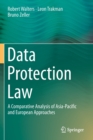 Image for Data Protection Law : A Comparative Analysis of Asia-Pacific and European Approaches
