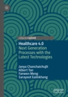 Image for Healthcare 4.0: next generation processes with the latest technologies