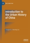 Image for Introduction to the Urban History of China