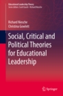 Image for Social, critical and political theories for educational leadership