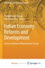 Image for Indian Economy : Reforms and Development : Essays in Honour of Manoj Kumar Sanyal