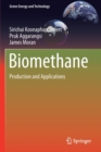 Image for Biomethane : Production and Applications