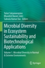 Image for Microbial Diversity in Ecosystem Sustainability and Biotechnological Applications : Volume 1. Microbial Diversity in Normal &amp; Extreme Environments