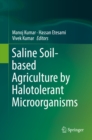 Image for Saline soil-based agriculture by halotolerant microorganisms