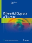 Image for Differential Diagnosis of Fracture