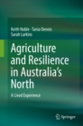Image for Agriculture and resilience in Australia&#39;s North: a lived experience