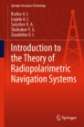 Image for Introduction to the Theory of Radiopolarimetric Navigation Systems