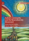 Image for Autistic community and the neurodiversity movement: stories from the frontline