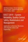 Image for ICICCT 2019 – System Reliability, Quality Control, Safety, Maintenance and Management