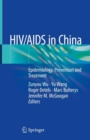 Image for HIV/AIDS in China : Epidemiology, Prevention and Treatment