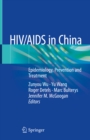 Image for Hiv/aids in China: Epidemiology, Prevention and Treatment