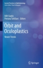 Image for Orbit and Oculoplastics: Newer Trends