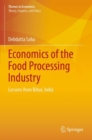 Image for Economics of the food processing industry  : lessons from Bihar, India