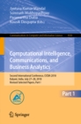Image for Computational intelligence, communications, and business analytics: Second International Conference, CICBA 2018, Kalyani, India, July 27-28, 2018, revised selected papers.