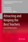 Image for Attracting and Keeping the Best Teachers: Issues and Opportunities : v.16
