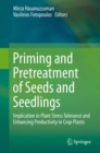 Image for Priming and Pretreatment of Seeds and Seedlings