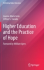 Image for Higher Education and the Practice of Hope