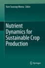 Image for Nutrient dynamics for sustainable crop production