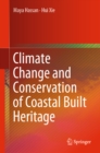 Image for Climate Change and Conservation of Coastal Built Heritage