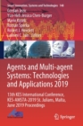 Image for Agents and Multi-agent Systems: Technologies and Applications 2019 : 13th KES International Conference, KES-AMSTA-2019 St. Julians, Malta, June 2019 Proceedings