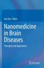 Image for Nanomedicine in Brain Diseases : Principles and Application