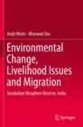 Image for Environmental Change, Livelihood Issues and Migration