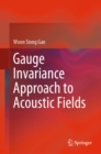 Image for Gauge invariance approach to acoustic fields