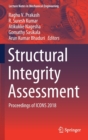Image for Structural Integrity Assessment : Proceedings of ICONS 2018