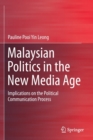 Image for Malaysian Politics in the New Media Age