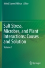 Image for Salt Stress, Microbes, and Plant Interactions: Causes and Solution : Volume 1