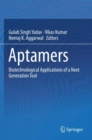 Image for Aptamers : Biotechnological Applications of a Next Generation Tool