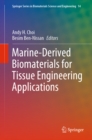 Image for Marine-derived biomaterials for tissue engineering applications
