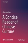 Image for A Concise Reader of Chinese Culture