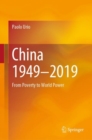 Image for China 1949-2019: from poverty to world power