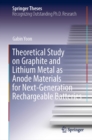 Image for Theoretical Study on Graphite and Lithium Metal as Anode Materials for Next-Generation Rechargeable Batteries