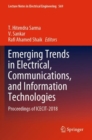 Image for Emerging Trends in Electrical, Communications, and Information Technologies : Proceedings of ICECIT-2018