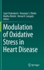 Image for Modulation of Oxidative Stress in Heart Disease