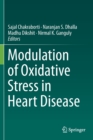Image for Modulation of Oxidative Stress in Heart Disease