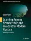 Image for Learning Among Neanderthals and Palaeolithic Modern Humans : Archaeological Evidence