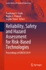 Image for Reliability, safety and hazard assessment for risk-based technologies: proceedings of ICRESH 2019