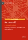 Image for Barcelona 92: a legacy case study