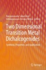 Image for Two Dimensional Transition Metal Dichalcogenides