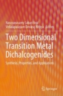 Image for Two Dimensional Transition Metal Dichalcogenides