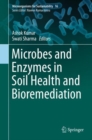 Image for Microbes and Enzymes in Soil Health and Bioremediation