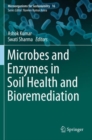 Image for Microbes and Enzymes in Soil Health and Bioremediation