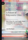 Image for A Future of Polycentric Cities