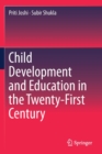 Image for Child Development and Education in the Twenty-First Century