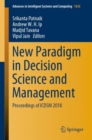 Image for New Paradigm in Decision Science and Management : Proceedings of ICDSM 2018