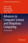 Image for Advances in Computer Science and Ubiquitous Computing: CSA-CUTE 2018